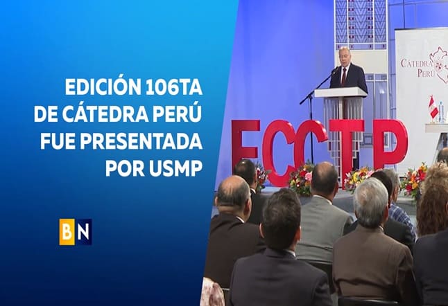 EDICIÓN 106 DE CÁTEDRA PERÚ FUE PRESENTADA POR USMP